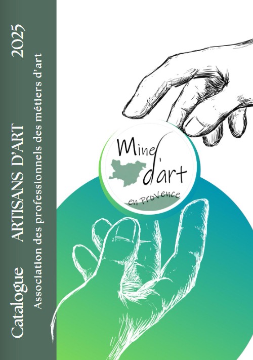 Catalogue des artisans des métiers d'art de l'association Mine d'Art en Provence Verte - 1ère édition